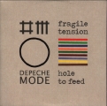 Fragile Tenson / Hole To Feed (Promo)